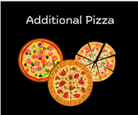 Additional Pizza